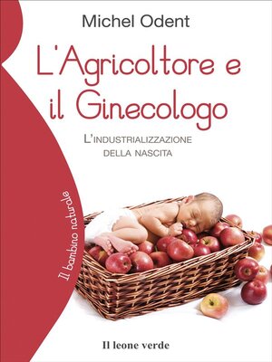 cover image of L'Agricoltore e il Ginecologo